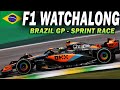 🔴 F1 Watchalong - BRAZIL GP - SPRINT RACE - with Commentary & Timings