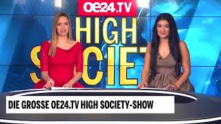 Die große oe24.TV High Society-Show