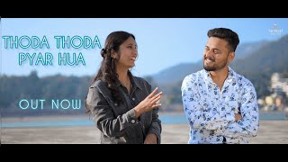 Thoda Thoda Pyar Hua | Music Video | Sidharth Malhotra, Neha S | Stebin Ben | MOKSH PRODUCTION