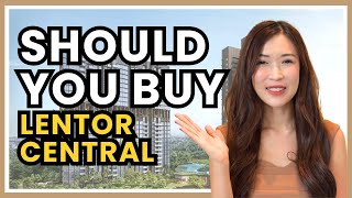 Should YOU Buy Lentor Central?