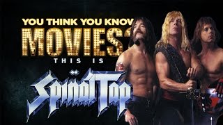 This is Spinal Tap - You Think You Know Movies?