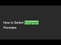 How to Switch Subgraph Providers