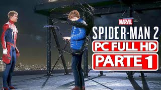 SPIDER-MAN 2 Gameplay Walkthrough Parte1 [PC Full HD 1080p] - No Commentary