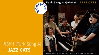 [MV] 박상아 (Park Sang A) - JAZZ CATS / Official Music Video