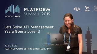 Letz Solve API Management: Yaara Gonna Love It!