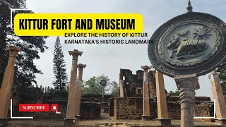 Kittur Fort and Museum | Kittur Utsav | Complete Kittur Palace details | ಕಿತ್ತೂರು ಚೆನ್ನಮ್ಮನ ಅರಮನೆ