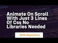 animate on scroll with just 3 lines of css no libraries needed