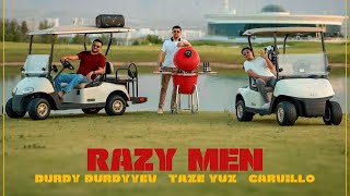 DURDY DURDYYEV ft. Taze Yuz \u0026 Carvillo - Razy Men /Official Music Video/ 2023