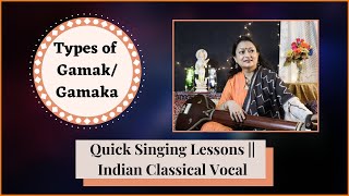 Types of Gamak/Gamaka|| Learn Indian Classical Vocal ||Class - 9|| #singinglessons