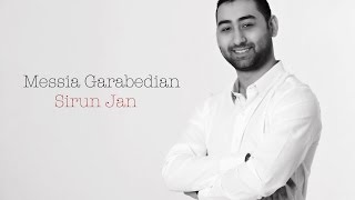 Sirun Jan: A Musical Journey by Messia Garabedian | Razmik Amyan's Melodic Masterpiece