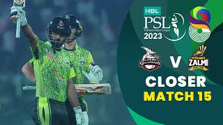 Closer | Lahore Qalandars vs Peshawar Zalmi | Match 15 | HBL PSL 8 | MI2T