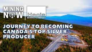 Hecla Mining's Journey to Becoming Canada's Top Silver Producer