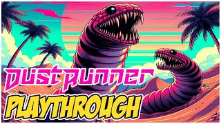 DustRunner Playthrough: Attack of the Dust Worms!