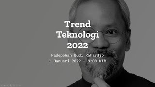 Trend Teknologi 2022 di Indonesia: AI, Blockchain, dan Cyberseurity