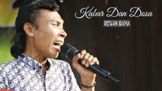 Lagu Rhoma Irama Pasti Enak Kalau Riswan irama Yang Nyanyi • KABAR DAN DOSA • Cover By Riswan Irama