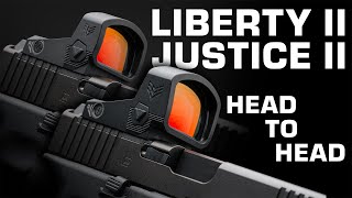 Liberty II or Justice II? Find Your Perfect Red Dot!