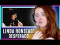 Her band are who?! Linda Ronstadt cover of Desperado by the Eagles Vocal Coach Reaction & Analysis