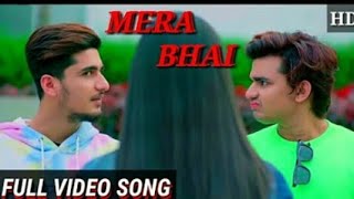 Mera Bhai Hai pagl Tu HD full song   |#Bhavin bhanushali#Vishal pandey#Bhavika Sahajramani#Mona