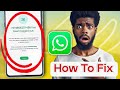 WhatsApp has been logged out, this may be due to this device being logged out from your phone