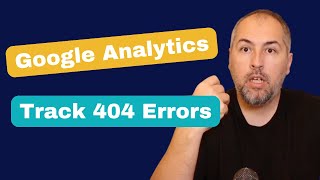 Detect 404 errors with Google Analytics