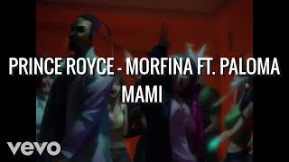 Prince Royce - Morfina Ft.  Paloma Mami (Audio)