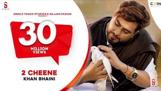 2 Cheene | Khan Bhaini | Topic - Audio | Latest punjabi songs 2020.