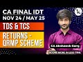 TDS & TCS and Returns - QRMP Scheme | CA Final IDT Revision Nov'24 | CA Akshansh Garg