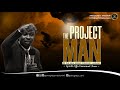 The Project Man @ The New Breed Company, Kaduna || Apostle Effa Emmanuel Isaac || 12:02:2023