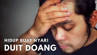 HIDUP BUKAN CARI DUIT DOANG! LAKUKAN YANG BUAT KAMU BANGGA! - Motivasi Sukses