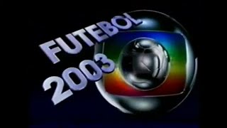 Chamada: Futebol 2003 - Corinthians x São Paulo - TV Globo (16/03/2003)