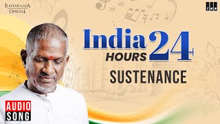 Sustenance | India 24 Hours Album | Mastero Ilaiyaraaja | 2009 Album | Instrumental