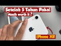 iPhone XR Setelah 5 Tahun : Masih Layak Dipakai atau Sudah Ketinggalan?