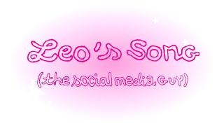 BĘÃTFÓØT - LEO’S SONG (THE SOCIAL MEDIA GUY) (Official Lyric Video)