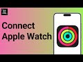 HOW TO CONNECT APPLE WATCH TO FITNESS APP