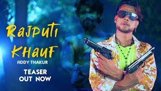 Rajputi Khauf || Teaser || Addy Thakur || Deepak Raghav|| New Rajputana song 2020