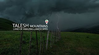 talesh mountain,land of amazing landscapes