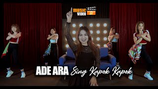 ADE ARA  -  SING KAPOK KAPOK