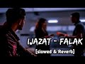 presenting ijazat full song sung by multiijazatfalaksong wejaanwaliya ijazatlofi lofisong mashup