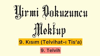 29. Mektup | 9. Kısım(Telvihat-ı Tis’a) | 9. Telvih