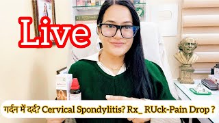 Dr. RUKMANI ‘s live 728-गर्दन में दर्द? Cervical Spondylitis Homeopathy Medicine Rx_ Ruck- Pain Drop