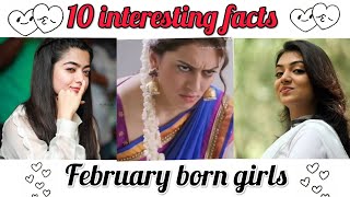 10 interesting facts 🤩about 😇 February born girls 😇