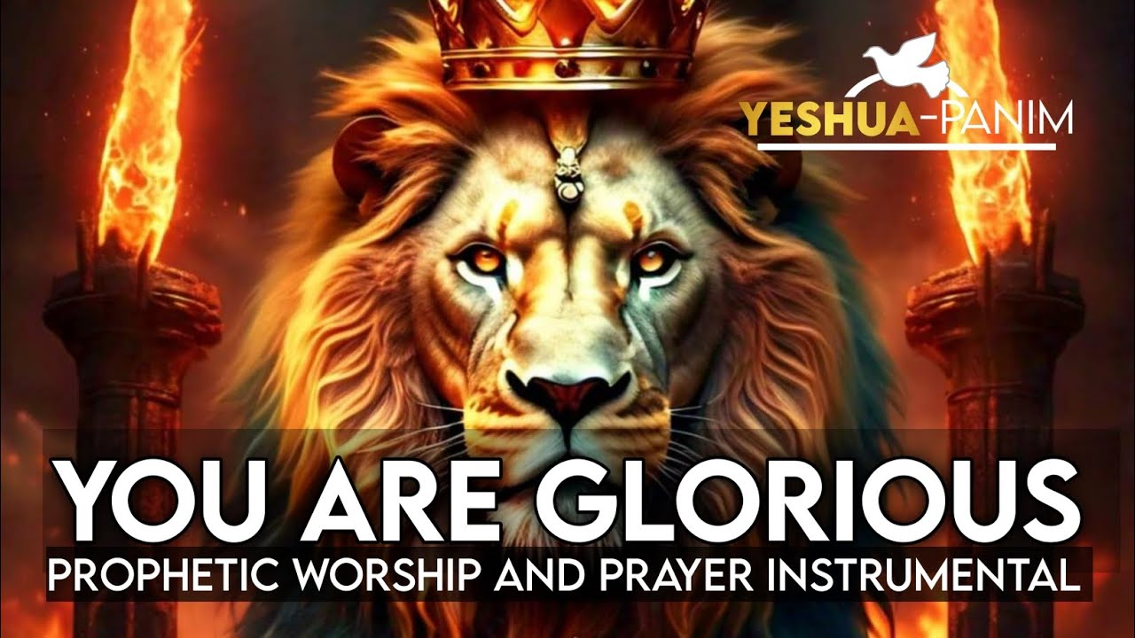 You Are Glorious Chris Delvan Anointed Prophetic Worship And Prayer