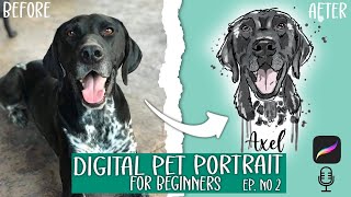 How to Make a DIGITAL PET Portrait in Procreate | Beginner Tutorial | Custom Dog Drawing | Ep. No. 2