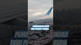 Pemandangan indah dari pesawat garuda | takeoff landing pesawat 2024 #shorts