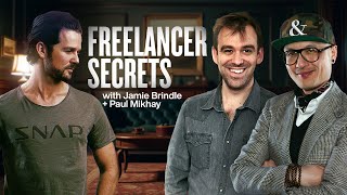 Freelancing Secrets— w/ Jamie Brindle & Paul Mikhay