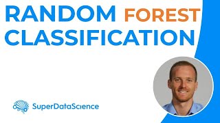 Random Forest Classification | Machine Learning