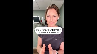 PVC palpitations explained by an ER Doctor