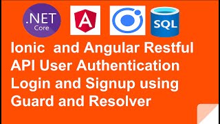Ionic and Angular Restful API User Authentication Login and Signup using Guard and Resolver