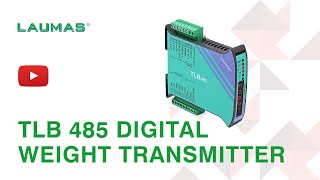 Laumas TLB 485: Precision in Compact Design - Digital Weight Transmitter Unveiled