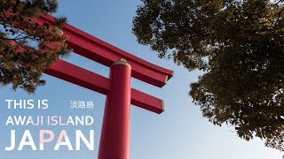 This is Japan : Awaji Island